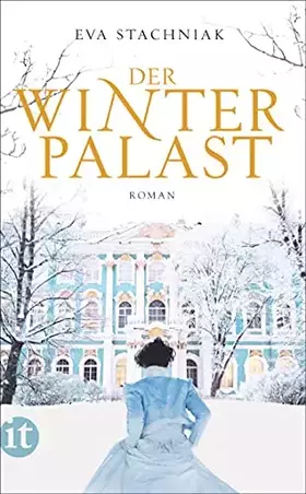 Couverture du produit · Der Winterpalast: Roman (insel taschenbuch)