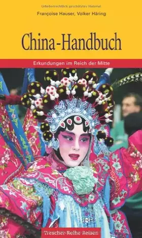 Couverture du produit · China-Handbuch: Erkundungen im Reich der Mitte (Trescher-Reiseführer)