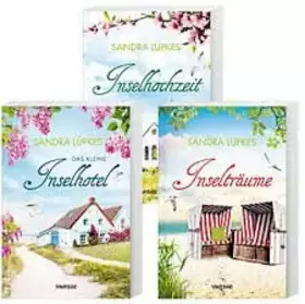 Couverture du produit · Das kleine Inselhotel / Inselhochzeit / Inselträume von Sandra Lüpkes