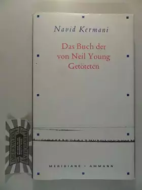 Couverture du produit · Das Buch der von Neil Young Getöteten: Mit Songtexten von Neil Young