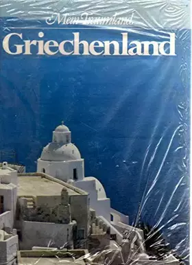 Couverture du produit · Mein Traumland. Griechenland. Mit vielen Illustrationen.