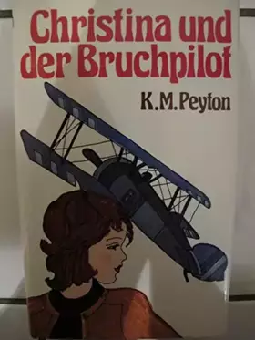 Couverture du produit · Christina und der Bruchpilot - bk701