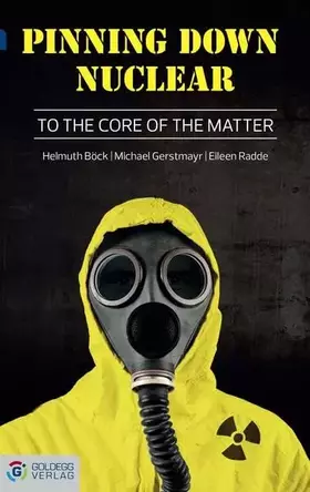 Couverture du produit · Pinning down Nuclear: To the core of the matter