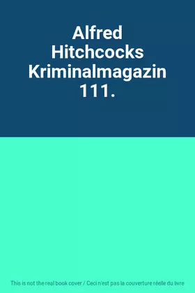 Couverture du produit · Alfred Hitchcocks Kriminalmagazin 111.