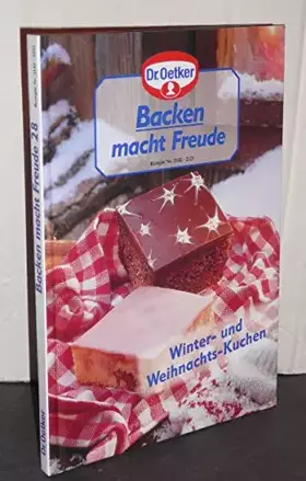 Couverture du produit · Dr. Oetker Backen macht Freude 28: Winter- und Weihnachts-Kuchen