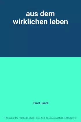 Couverture du produit · aus dem wirklichen leben