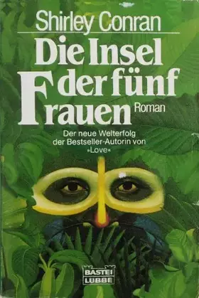 Couverture du produit · Die Insel der fünf Frauen (Allgemeine Reihe. Bastei Lübbe Taschenbücher)