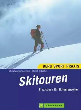 Couverture du produit · Skitouren: Praxisbuch für Skitourengeher