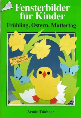 Couverture du produit · Fensterbilder für Kinder: Ostern - Frühling - Muttertag