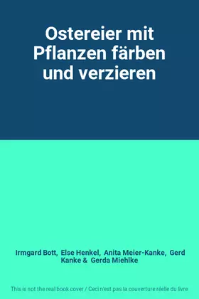 Couverture du produit · Ostereier mit Pflanzen färben und verzieren
