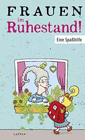 Couverture du produit · Frauen im Ruhestand!: Eine Spaßhilfe