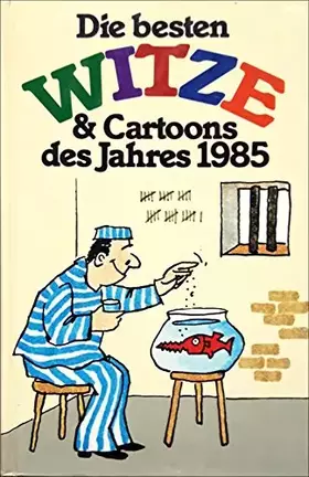 Couverture du produit · Die besten Witze & Cartoons des Jahres 1985.