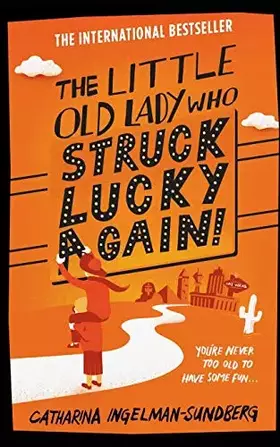 Couverture du produit · The Little Old Lady Who Struck Lucky Again! /book