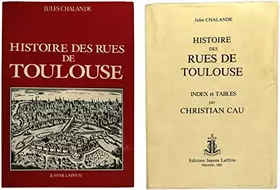 Couverture du produit · Histoire des rues de Toulouse : Monuments, institutions, habitants