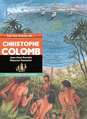 Couverture du produit · Sur les traces de Christophe Colomb