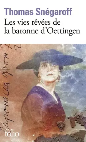 Couverture du produit · Les vies rêvées de la baronne d'Oettingen