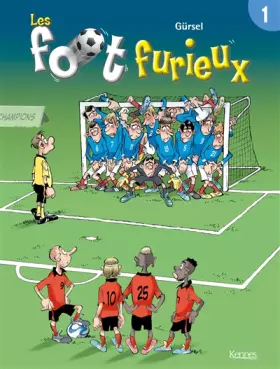 Couverture du produit · Les Foot furieux, tome 1