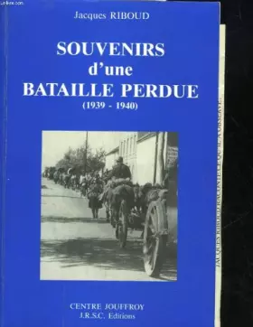 Couverture du produit · Souvenirs d'une bataille perdue, 1939-1940