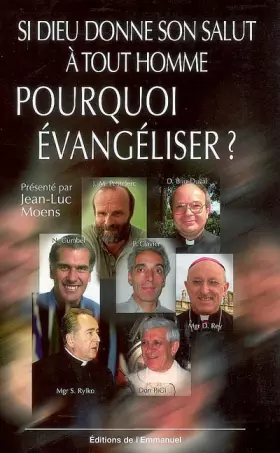 Couverture du produit · Si Dieu donne son salut à tout homme, pourquoi évangéliser ? : Post-modernité et nouvelle évangélisation