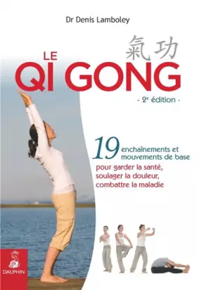 Couverture du produit · Qi qong ou gymnastique chinoise: Art millénaire de santé