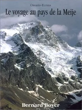 Couverture du produit · Le Voyage au pays de la Meije