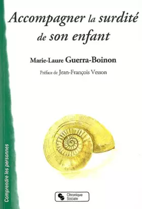 Couverture du produit · Accompagner la surdité de son enfant