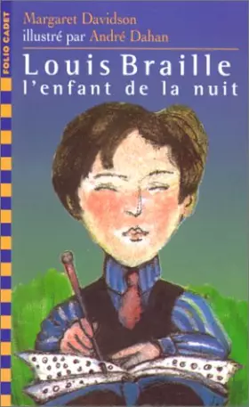 Couverture du produit · LOUIS BRAILLE, L'ENFANT DE LA NUIT