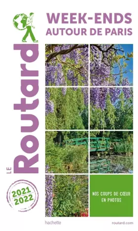Couverture du produit · Guide du Routard Week-end autour de Paris 2021/22