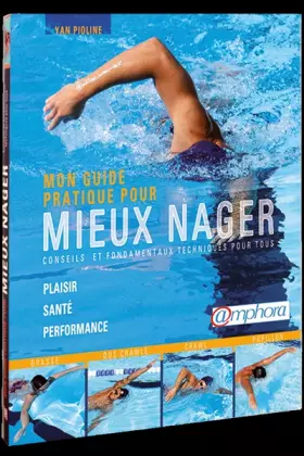 Couverture du produit · Guide pratique pour mieux nager - conseils et fondamentaux techniques pour tous