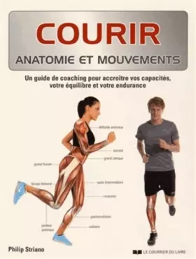 Couverture du produit · Courir - Anatomie et mouvements