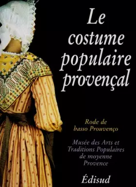 Couverture du produit · Le costume populaire provençal