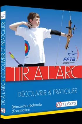 Couverture du produit · Tir à l'arc - Découvrir et Pratiquer