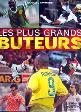 Couverture du produit · Les Plus Grands Buteurs