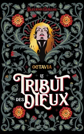 Couverture du produit · Le Tribut des Dieux - Octavia: Qu'ils renaissent de mes mensonges