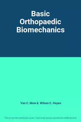 Couverture du produit · Basic Orthopaedic Biomechanics