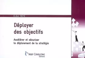 Couverture du produit · Déployer ses objectifs: Accélérer et sécuriser le déploiement de la stratégie