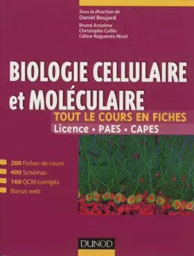 Couverture du produit · Biologie cellulaire et moléculaire -Tout le cours en fiches (+ site compagnon): 200 fiches de cours, 160 QCM et bonus web