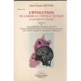 Couverture du produit · L'évolution de l'amibe au cerveau humain : La conscience, dernière phase de l'évolution - Essai en perspective élargie