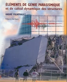 Couverture du produit · Eléments de génie parasismique et de calcul dynamique des structures