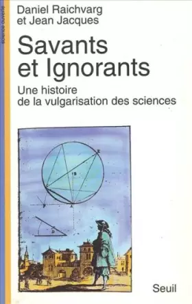 Couverture du produit · Savants et ignorants. Une histoire de la vulgarisation des sciences