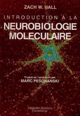 Couverture du produit · Introduction à la neurobiologie moléculaire