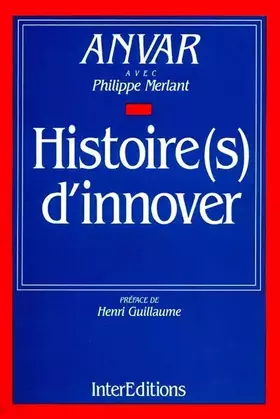Couverture du produit · Histoire(s) d'innover ou Comment l'innovation vient aux entreprises
