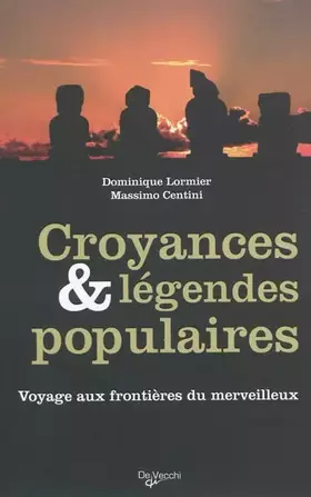 Couverture du produit · Croyances et légendes populaires: Voyages aux frontières du merveilleux