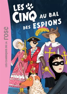 Couverture du produit · Les Cinq 44 - Les Cinq au bal des espions