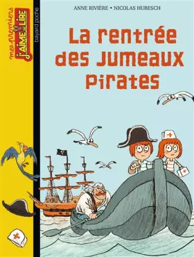 Couverture du produit · La rentrée des jumeaux pirates