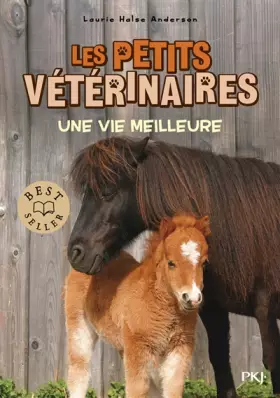 Couverture du produit · 15. Les petits vétérinaires : Une vie meilleure