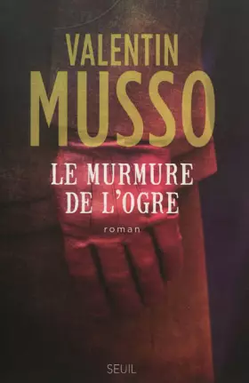 Couverture du produit · Le murmure de l'ogre
