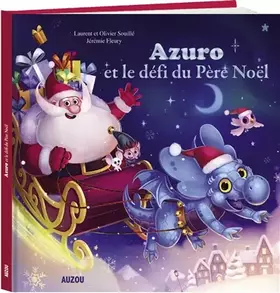 Couverture du produit · AZURO ET LE DEFI DU PERE NOEL (GRAND FORMAT)