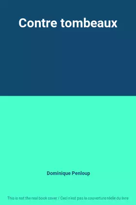 Couverture du produit · Contre tombeaux