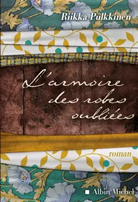 Couverture du produit · L'armoire des robes oubliées